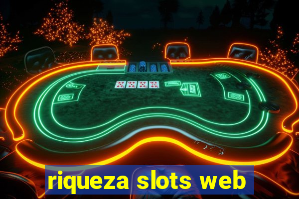 riqueza slots web